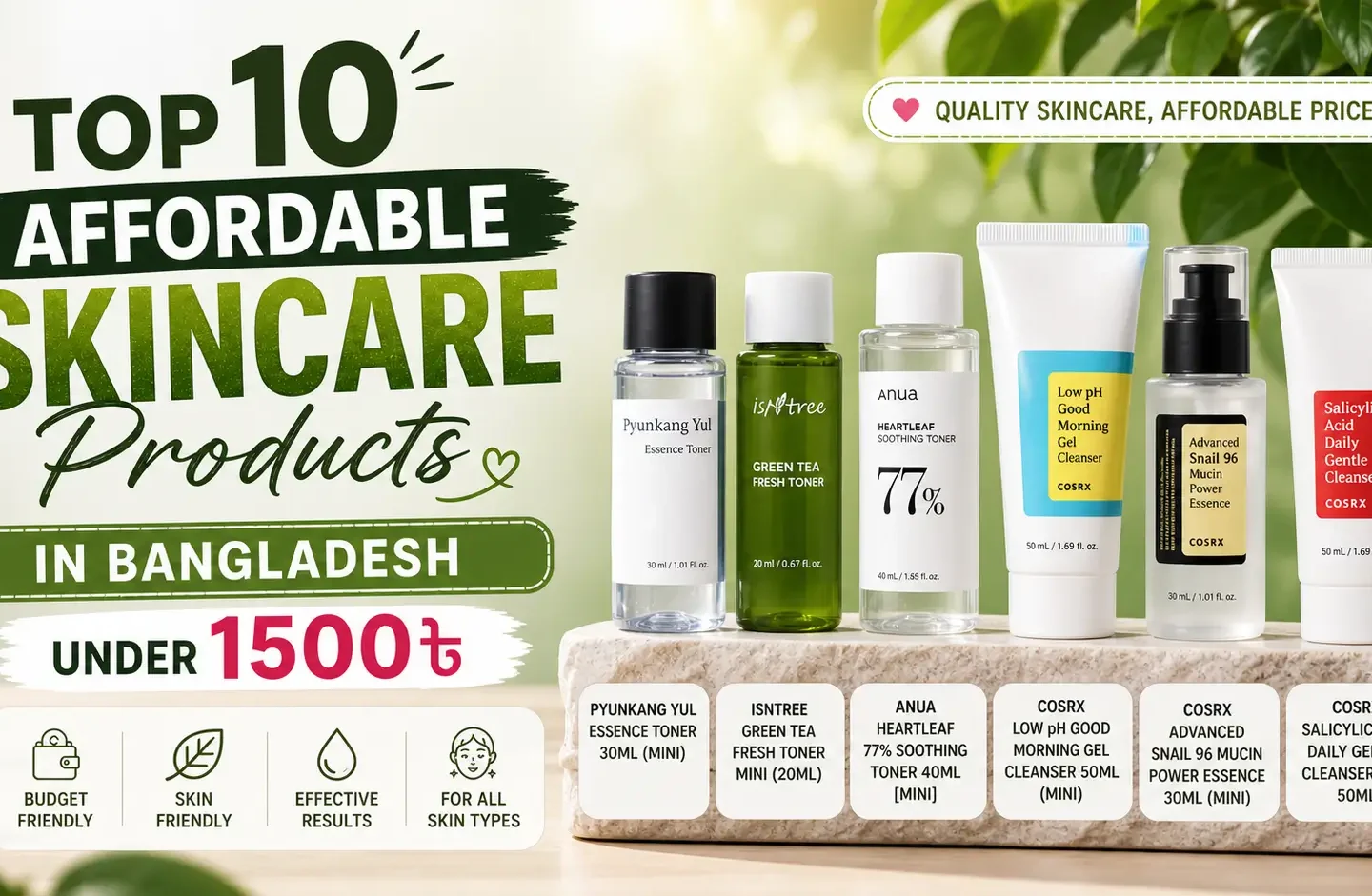 Top 10 Affordable Skincare Products in Bangladesh Under 1500৳ – Festiva